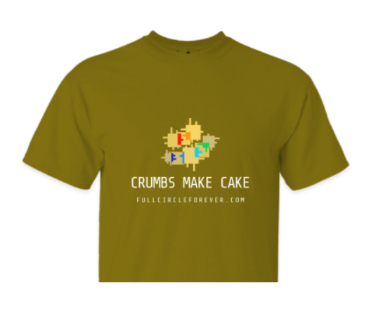 T-Shirt Green "Crumbs Make Cake"