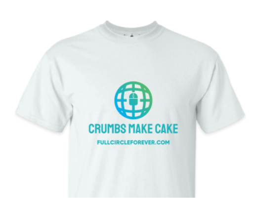 T-Shirt White "Crumbs Make Cake"